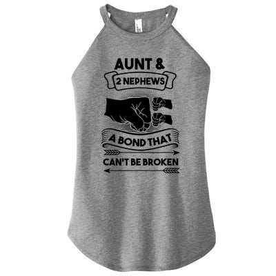 Aunt And 2 Nephews A Bond That Cant Be Broken Aunts Nieces Gift Women’s Perfect Tri Rocker Tank