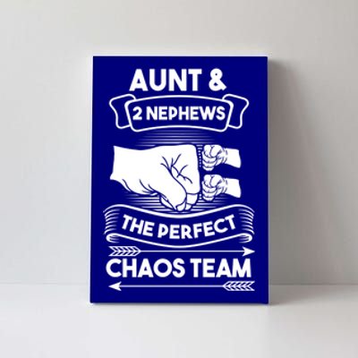 Aunt And 2 Nephews The Perfect Chaos Team Aunts Nieces Cute Gift Canvas