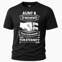 Aunt And 2 Nephews True Friendship For Eternity Aunts Nieces Funny Gift Cooling Performance Crew T-Shirt
