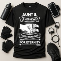 Aunt And 2 Nephews True Friendship For Eternity Aunts Nieces Funny Gift Cooling Performance Crew T-Shirt