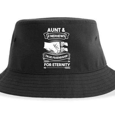 Aunt And 2 Nephews True Friendship For Eternity Aunts Nieces Funny Gift Sustainable Bucket Hat