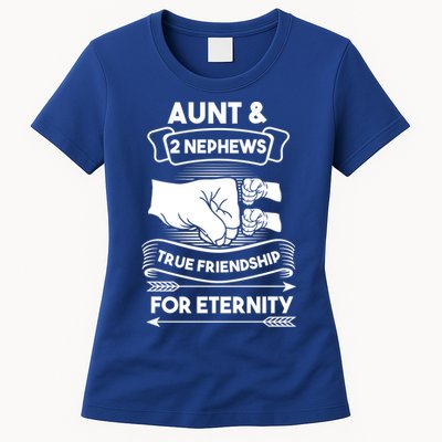 Aunt And 2 Nephews True Friendship For Eternity Aunts Nieces Funny Gift Womens T-Shirt