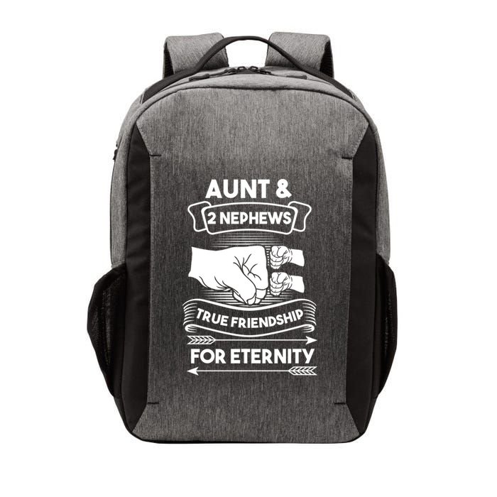Aunt And 2 Nephews True Friendship For Eternity Aunts Nieces Funny Gift Vector Backpack