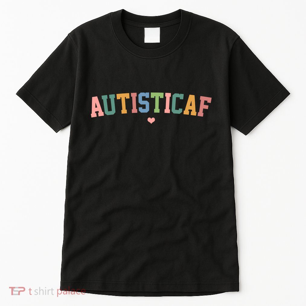 Autistic Af Autism Awareness Colorful Tall T-Shirt