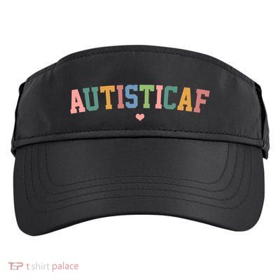 Autistic Af Autism Awareness Colorful Adult Drive Performance Visor