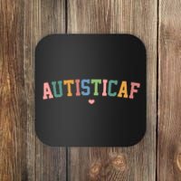 Autistic Af Autism Awareness Colorful Coaster