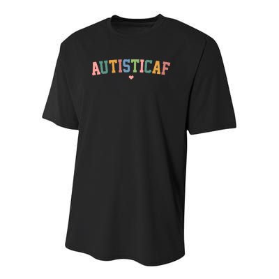 Autistic Af Autism Awareness Colorful Youth Performance Sprint T-Shirt