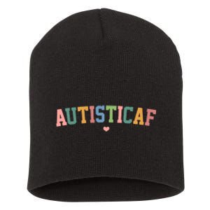 Autistic Af Autism Awareness Colorful Short Acrylic Beanie