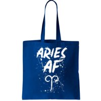 Aries Af Astrology March April Birthday Zodiac Funny Gift Cute Gift Tote Bag