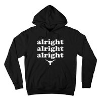 Alright Alright Alright Texas Bull Texas Pride State Usa Hoodie