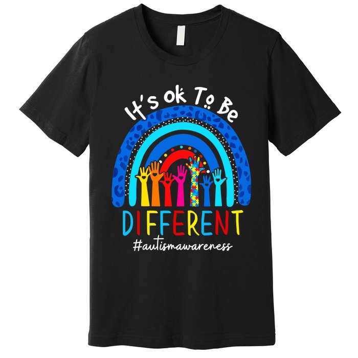 Autism Awareness Acceptance Wo Its Ok To Be Different Premium T-Shirt