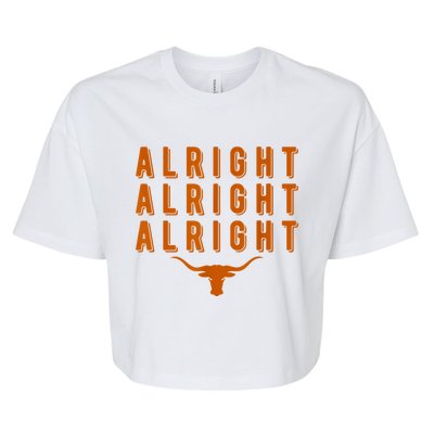 Alright, Alright, Alright Texas Shirt Texas Pride State USA Bella+Canvas Jersey Crop Tee