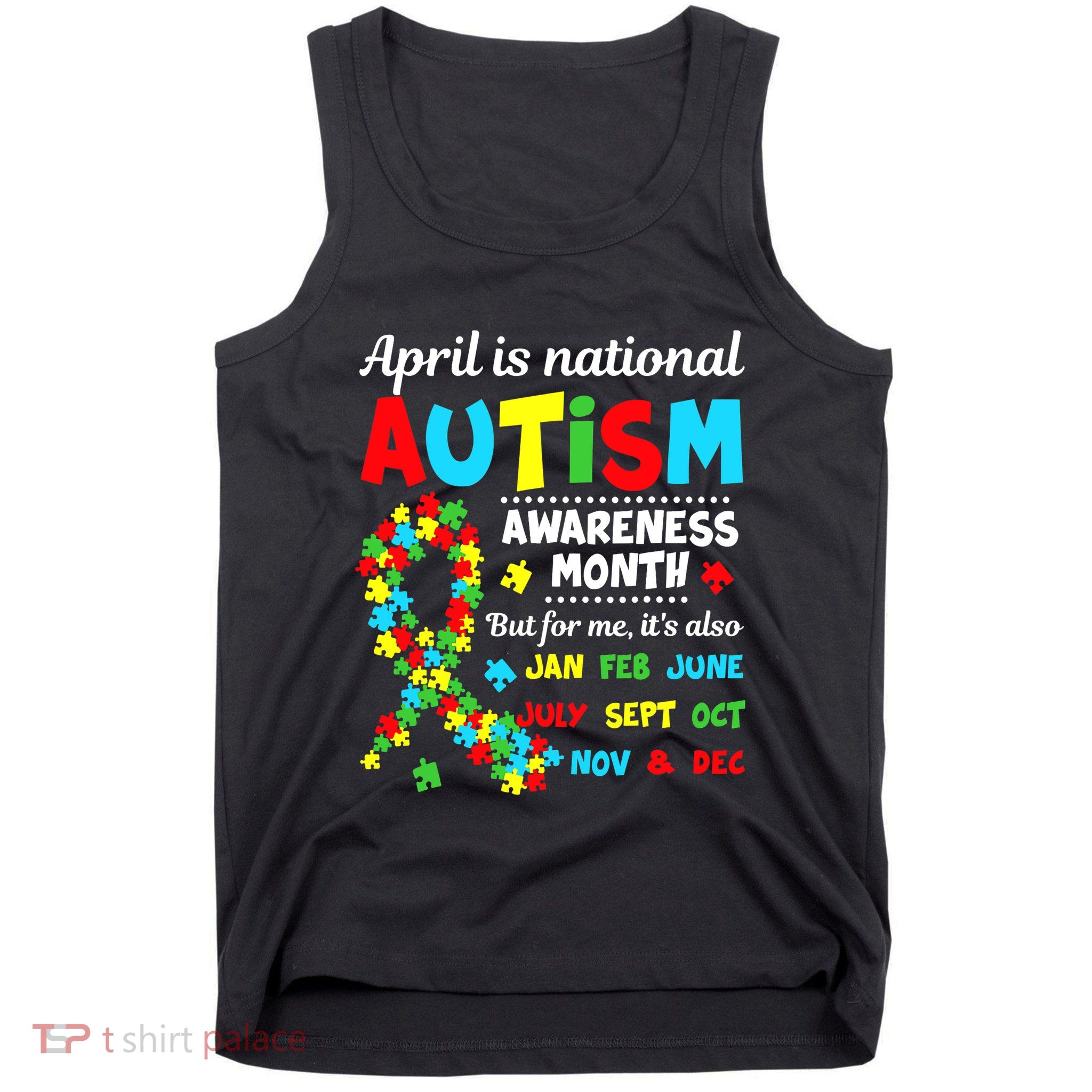 Autism Awareness - April is National Autism Awareness Month Tank Top