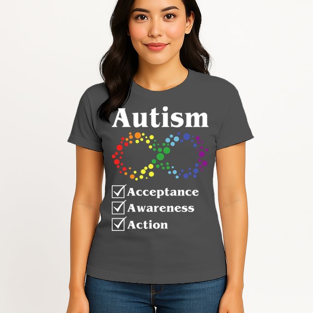Autism Acceptance Awareness Action Womens T-Shirt