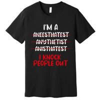 Anesthesiologist Anaesthetist Anaesthesiologist Anesthesia Premium T-Shirt