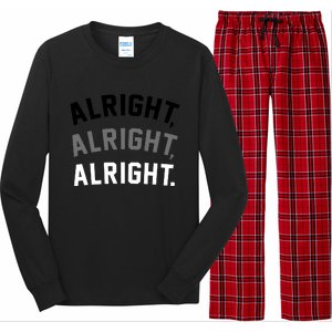 Alright Alright Alright Long Sleeve Pajama Set