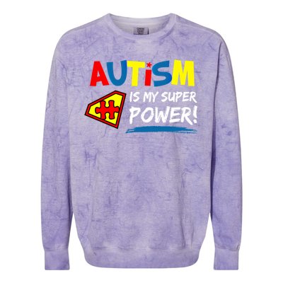 Autism Awareness Autism Is My Super Power Superhero Gift Colorblast Crewneck Sweatshirt