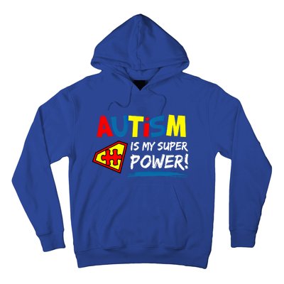 Autism Awareness Autism Is My Super Power Superhero Gift Hoodie