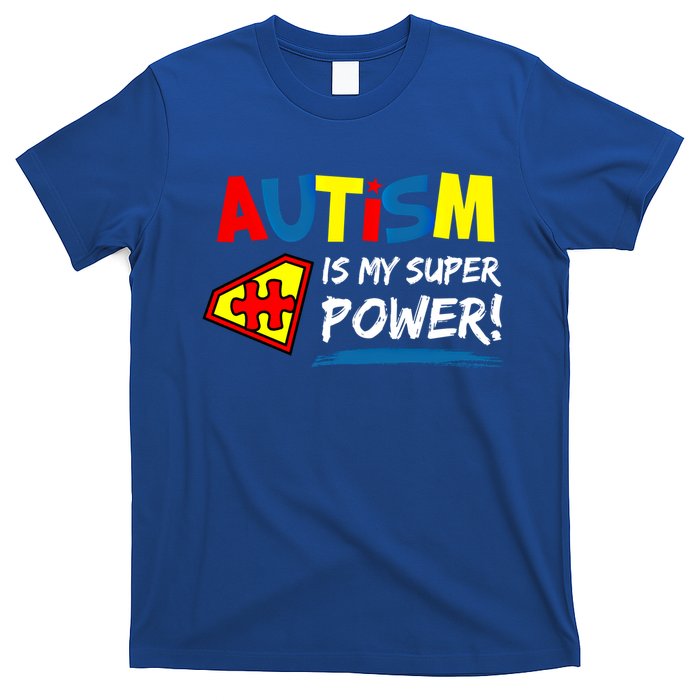 Autism Awareness Autism Is My Super Power Superhero Gift T-Shirt