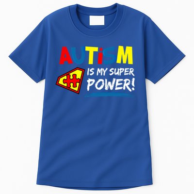 Autism Awareness Autism Is My Super Power Superhero Gift Tall T-Shirt