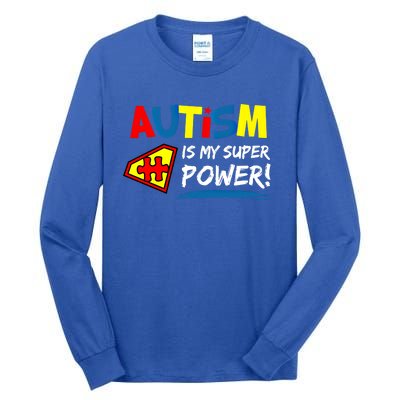 Autism Awareness Autism Is My Super Power Superhero Gift Tall Long Sleeve T-Shirt