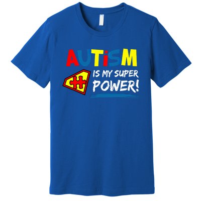 Autism Awareness Autism Is My Super Power Superhero Gift Premium T-Shirt