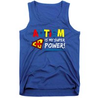 Autism Awareness Autism Is My Super Power Superhero Gift Tank Top