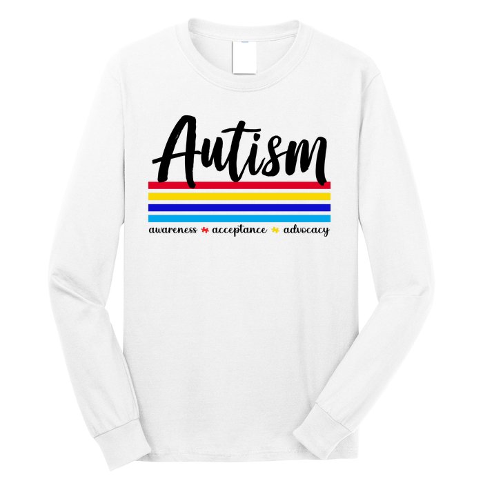 Autism Awareness Acceptance Advocacy Long Sleeve Shirt