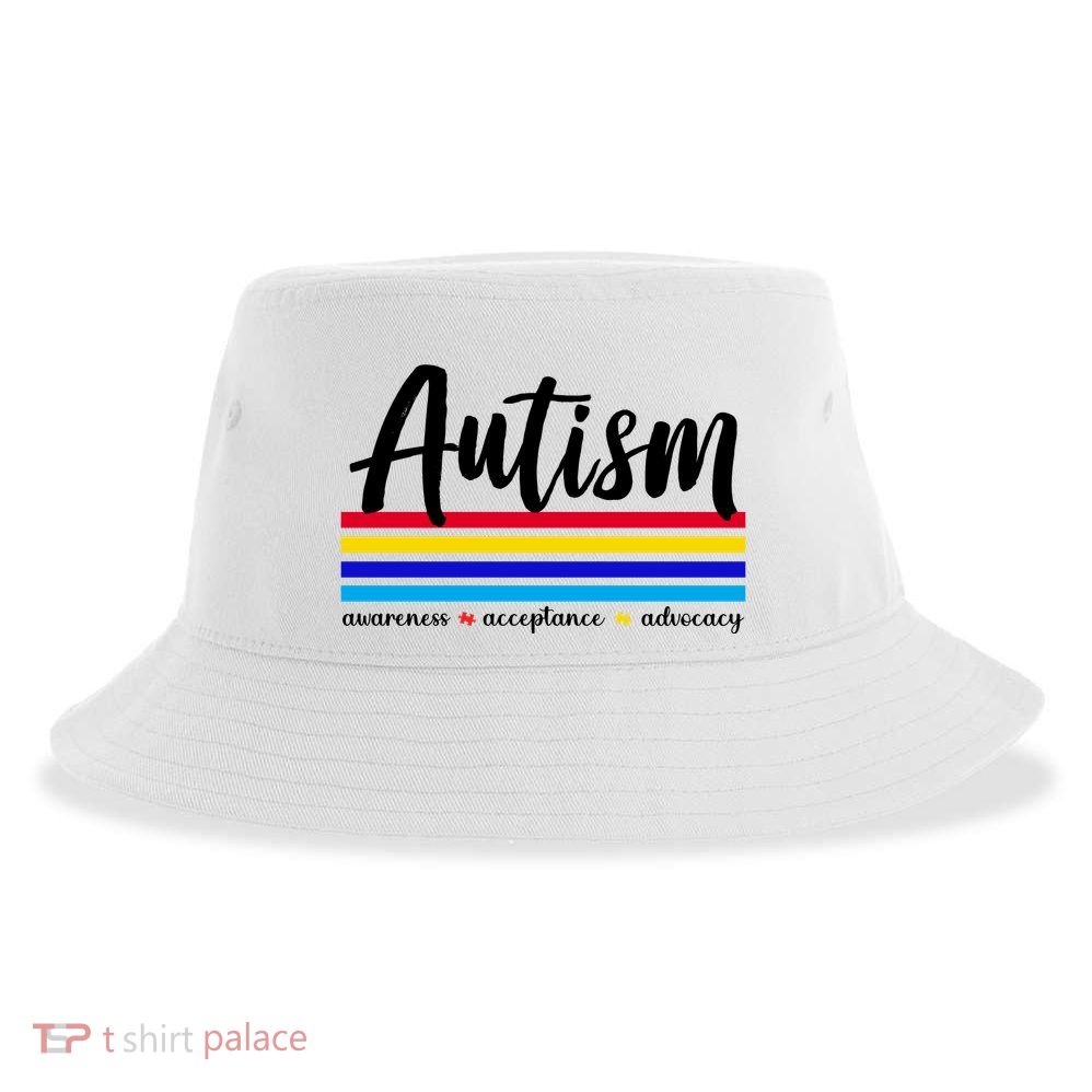 Autism Awareness Acceptance Advocacy Sustainable Bucket Hat