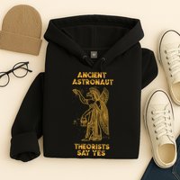 Anunnaki Ancient Astronaut Theorists Say Yes Sumerian Alien Hoodie