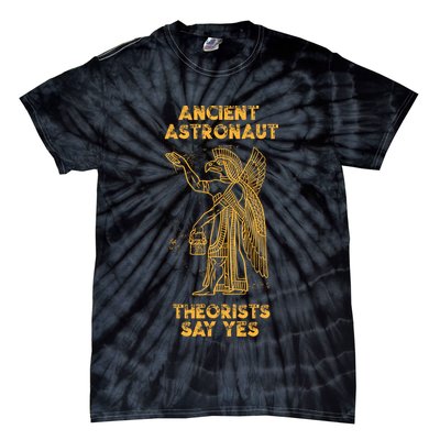 Anunnaki Ancient Astronaut Theorists Say Yes Sumerian Alien Tie-Dye T-Shirt
