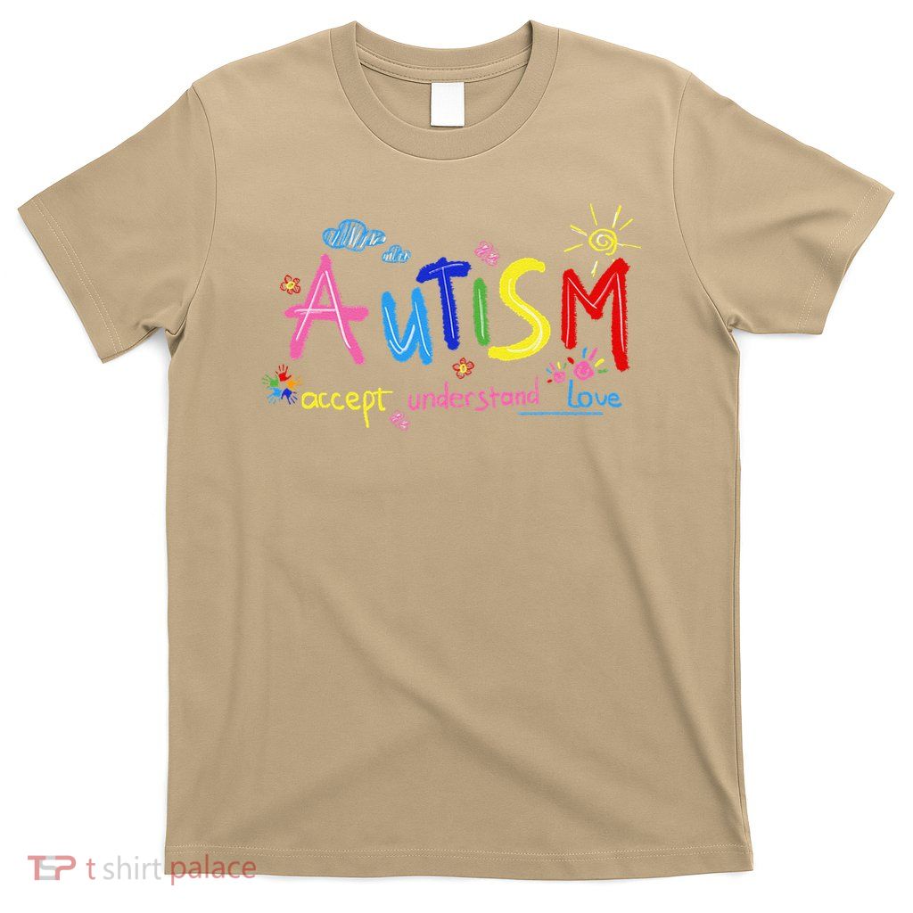 Autism Awareness Accept Understand Love Autism Girl T-Shirt