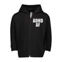 Adhd Af Toddler Zip Fleece Hoodie