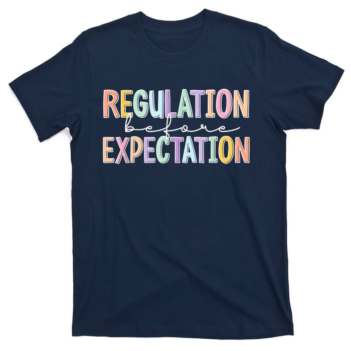 Autism Awareness Acceptance Regulation Before Expectation T-Shirt