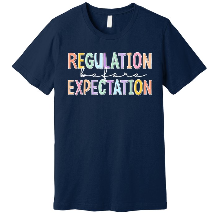 Autism Awareness Acceptance Regulation Before Expectation Premium T-Shirt