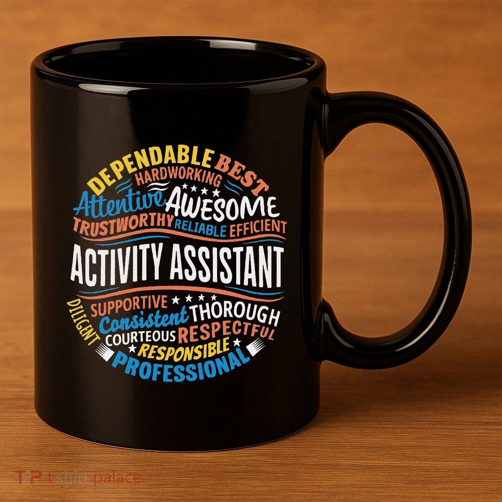 Activity Assistant Appreciation Activity Professionals Week 11oz C Handle Ceramic Mug