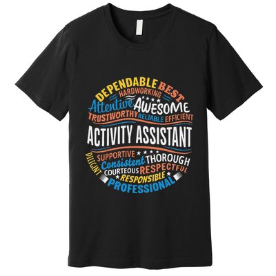 Activity Assistant Appreciation Activity Professionals Week Premium T-Shirt