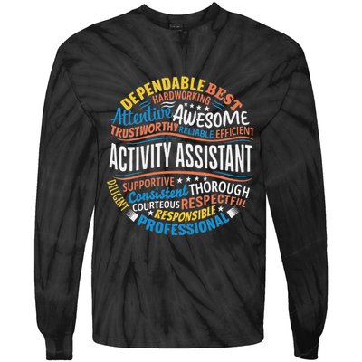 Activity Assistant Appreciation Activity Professionals Week Tie-Dye Long Sleeve Shirt
