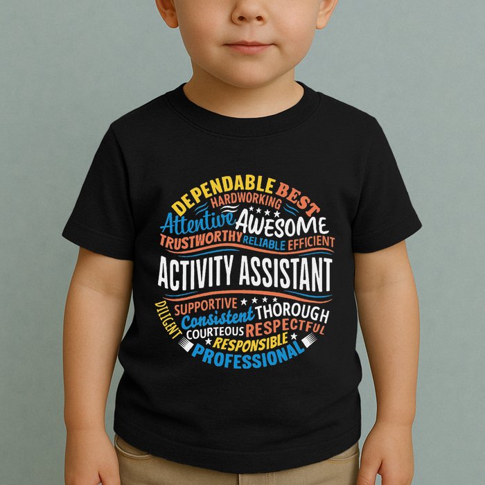Activity Assistant Appreciation Activity Professionals Week Toddler T-Shirt