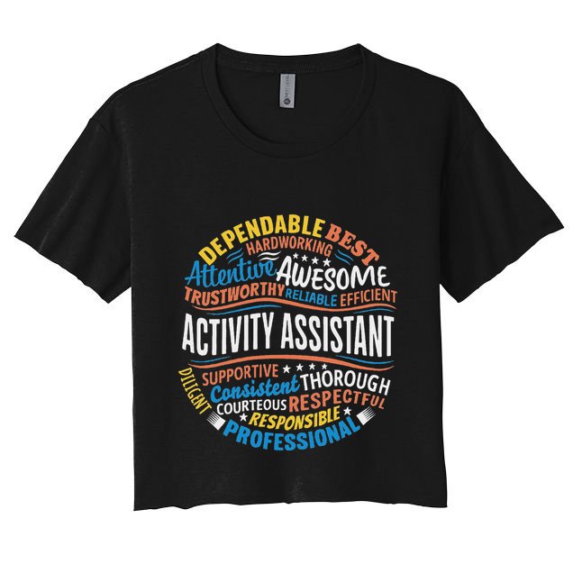 Activity Assistant Appreciation Activity Professionals Week Crop Top