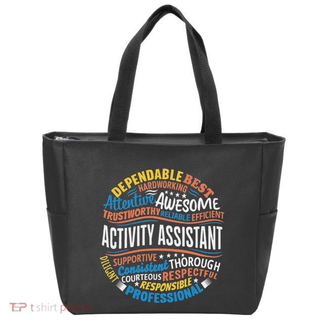 Activity Assistant Appreciation Activity Professionals Week Zip Tote Bag