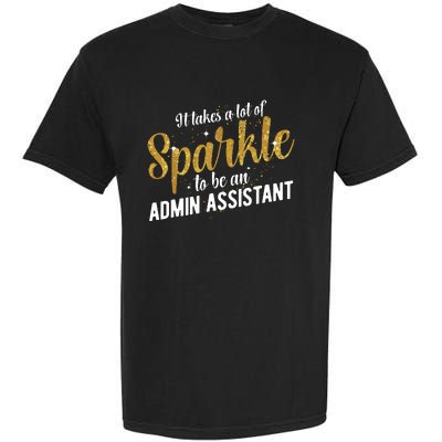 Admin Assistant Appreciation Administrative Assistant Garment-Dyed Heavyweight T-Shirt