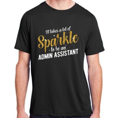 Admin Assistant Appreciation Administrative Assistant Adult ChromaSoft Performance T-Shirt