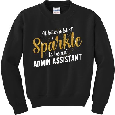 Admin Assistant Appreciation Administrative Assistant Kids Sweatshirt