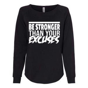 Aa Alcoholic Anonymous Be Stronger Than Your Excuses Recover Meaningful Gift Womens California Wash Sweatshirt