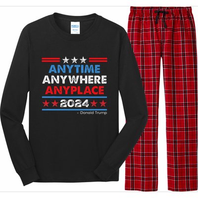 Anytime Anywhere Anyplace Donald Trump 2024 Long Sleeve Pajama Set