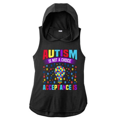 Autism Awareness Autism Is Not A Choice Acceptance Is Cute Cool Gift Ladies PosiCharge Tri-Blend Wicking Draft Hoodie Tank