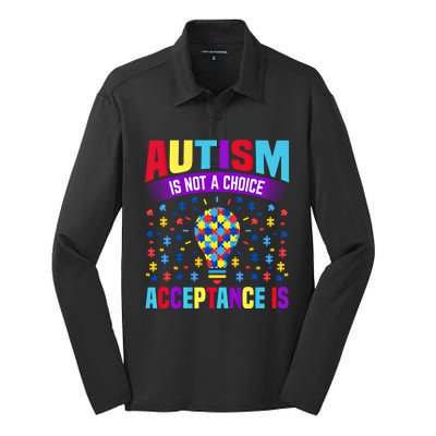 Autism Awareness Autism Is Not A Choice Acceptance Is Cute Cool Gift Silk Touch Performance Long Sleeve Polo