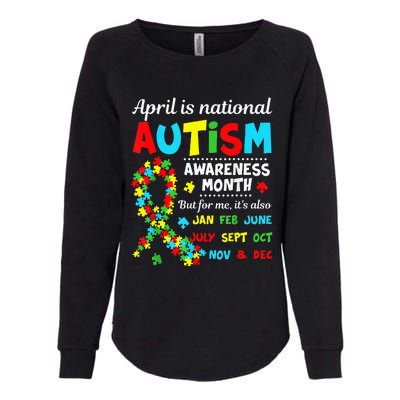 Autism Awareness April is National Autism Awareness Month Womens California Wash Sweatshirt