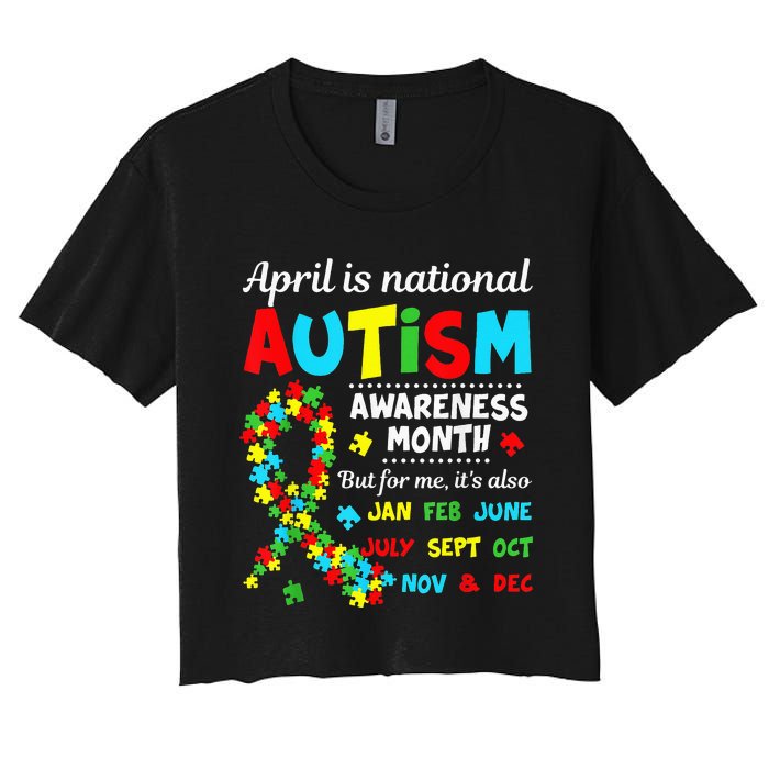 Autism Awareness April is National Autism Awareness Month Women's Crop Top Tee